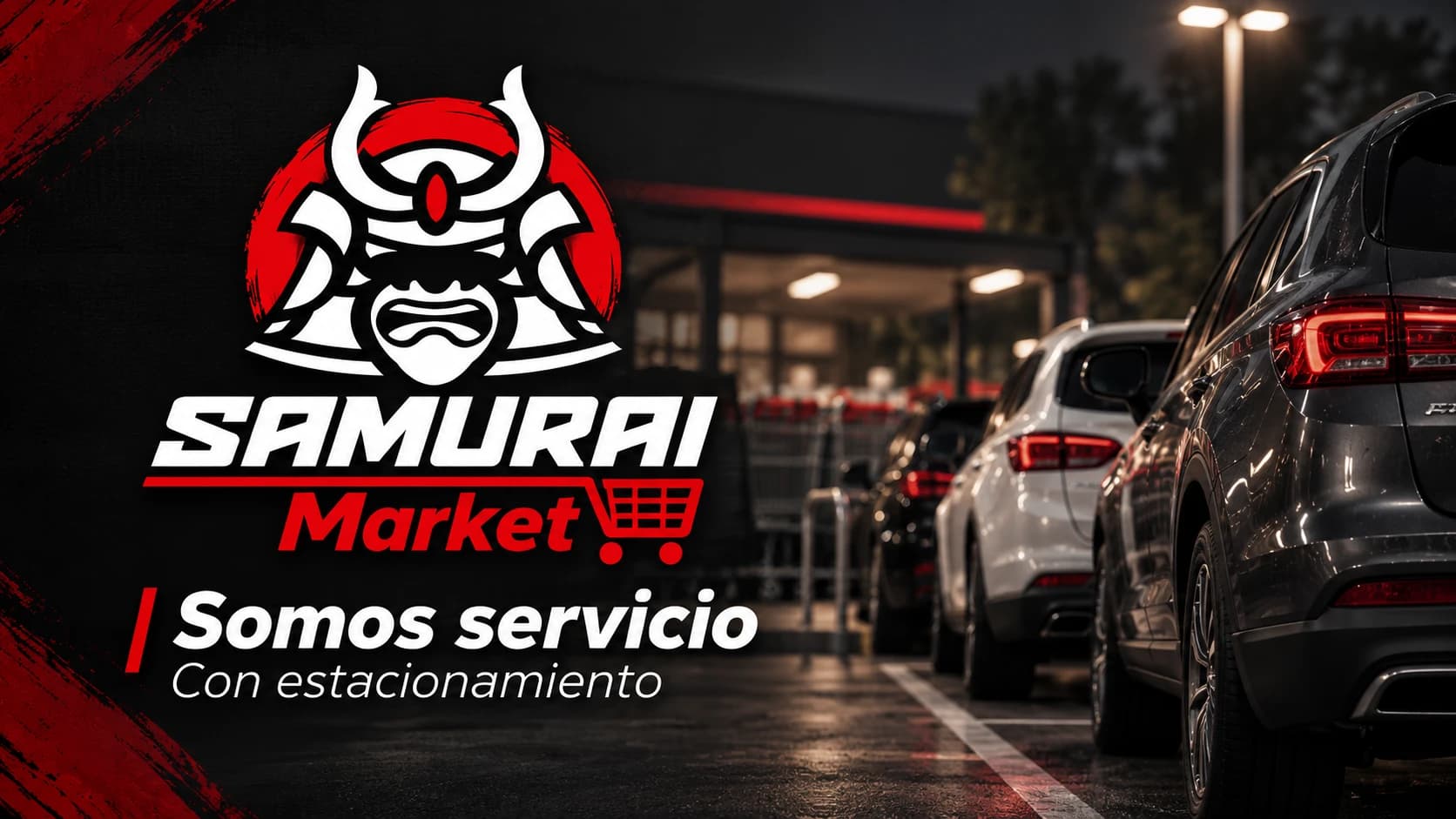 Samurai Market — Somos servicio, con estacionamiento